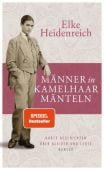 Männer in Kamelhaarmänteln, Heidenreich:, Elke, Carl Hanser Verlag GmbH & Co.KG, EAN/ISBN-13: 9783446268388