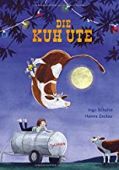 Die Kuh Ute, Schulze, Ingo, Tulipan Verlag GmbH, EAN/ISBN-13: 9783864295294