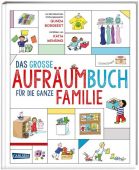 Das große Aufräumbuch für die ganze Familie, Borgeest, Gunda/Thorbrietz, Petra/Bergen, Karlotta, EAN/ISBN-13: 9783551250308