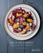 Eat In My Kitchen, Peters, Meike, Prestel Verlag, EAN/ISBN-13: 9783791381992
