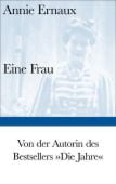 Eine Frau, Ernaux, Annie, Suhrkamp, EAN/ISBN-13: 9783518225127