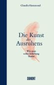 Die Kunst des Ausruhens, Hammond, Claudia, DuMont Buchverlag GmbH & Co. KG, EAN/ISBN-13: 9783832181499