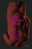 Die kranke Frau, Cleghorn, Elinor, Verlag Kiepenheuer & Witsch GmbH & Co KG, EAN/ISBN-13: 9783462000153
