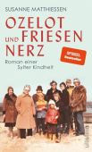 Ozelot und Friesennerz, Matthiessen, Susanne, Ullstein Buchverlage GmbH, EAN/ISBN-13: 9783550200649