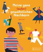 Meine ganz (außer) gewöhnlichen Nachbarn, Casal, Mikel, Prestel Verlag, EAN/ISBN-13: 9783791373829