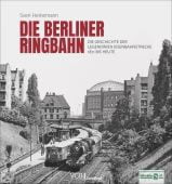 Ringbahn Berlin, Heinemann, Sven, GeraMondVerlag, EAN/ISBN-13: 9783964533005
