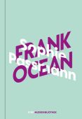 Sophie Passmann über Frank Ocean, Passmann, Sophie, Verlag Kiepenheuer & Witsch GmbH & Co KG, EAN/ISBN-13: 9783462053593