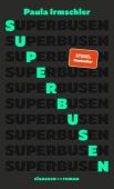 Superbusen, Irmschler, Paula, Ullstein Buchverlage GmbH, EAN/ISBN-13: 9783546100014