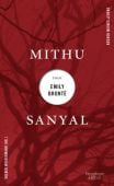 Mithu Sanyal über Emily Brontë, Sanyal, Mithu M (Dr.), Verlag Kiepenheuer & Witsch GmbH & Co KG, EAN/ISBN-13: 9783462003666