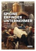 Spione, Erfinder, Unternehmer. Preußens Industrialisierung in Lebensbildern, BeBra Verlag, EAN/ISBN-13: 9783898092067