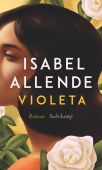 Violeta, Allende, Isabel, Suhrkamp, EAN/ISBN-13: 9783518430163