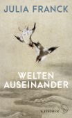 Welten auseinander, Franck, Julia, Fischer, S. Verlag GmbH, EAN/ISBN-13: 9783100024381