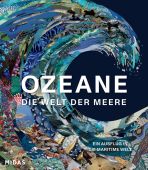 OZEANE - Die Welt der Meere, Melster, Anne-Marie, Midas Verlag AG, EAN/ISBN-13: 9783038763000