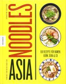 Asia Noodles, Masui, Chihiro/Trân, Minh-Tâm/Zhang, Margot, Knesebeck Verlag, EAN/ISBN-13: 9783957282064