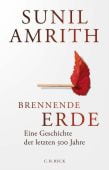 Brennende Erde, Amrith, Sunil, Verlag C. H. BECK oHG, EAN/ISBN-13: 9783406829277