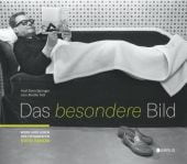 Das besondere Bild, Edition Braus Berlin GmbH, EAN/ISBN-13: 9783862282203