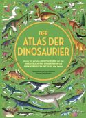 Der Atlas der Dinosaurier, Letherland, Lucy, Die Gestalten Verlag GmbH & Co.KG, EAN/ISBN-13: 9783899557411
