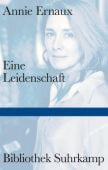 Eine Leidenschaft, Ernaux, Annie, Suhrkamp, EAN/ISBN-13: 9783518225530