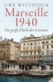 Marseille 1940, Wittstock, Uwe, Verlag C. H. BECK oHG, EAN/ISBN-13: 9783406814907