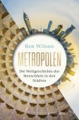 Metropolen, Wilson, Ben, Fischer, S. Verlag GmbH, EAN/ISBN-13: 9783103973709