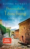 Provenzalische Täuschung, Bonnet, Sophie, Blanvalet Verlag, EAN/ISBN-13: 9783764507923