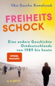 Der Kampf um die Freiheit, Kowalczuk, Ilko-Sascha, Verlag C. H. BECK oHG, EAN/ISBN-13: 9783406822131