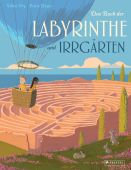 Das Buch der Labyrinthe und Irrgärten, Vry, Silke/Dean, Finn, Prestel Verlag, EAN/ISBN-13: 9783791374734