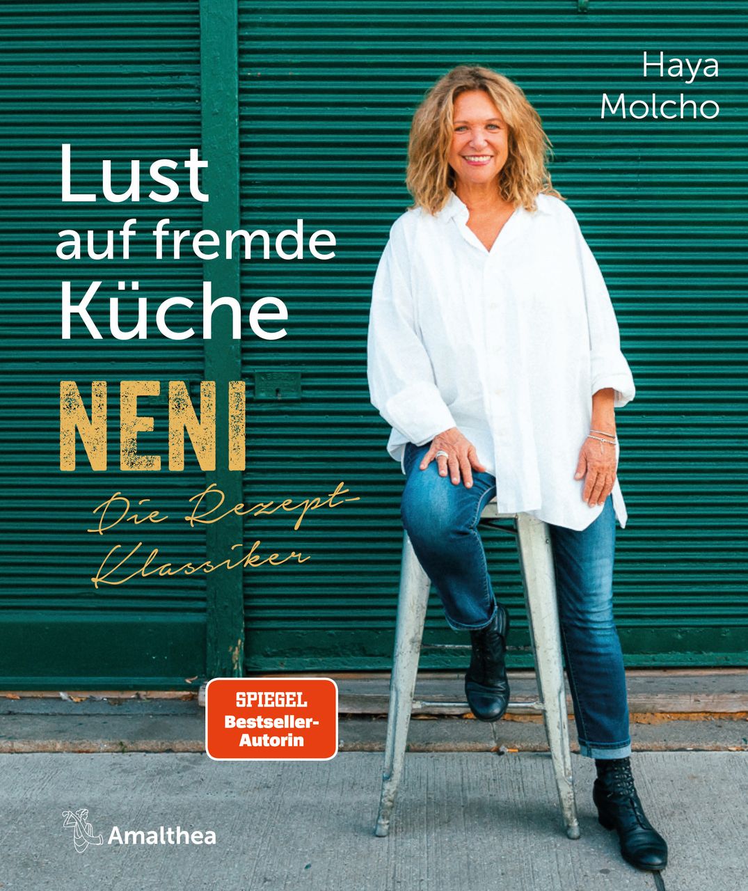 Lust auf fremde Küche, Molcho, Haya, Amalthea Signum Verlag GmbH, EAN/ISBN-13: 9783990502501