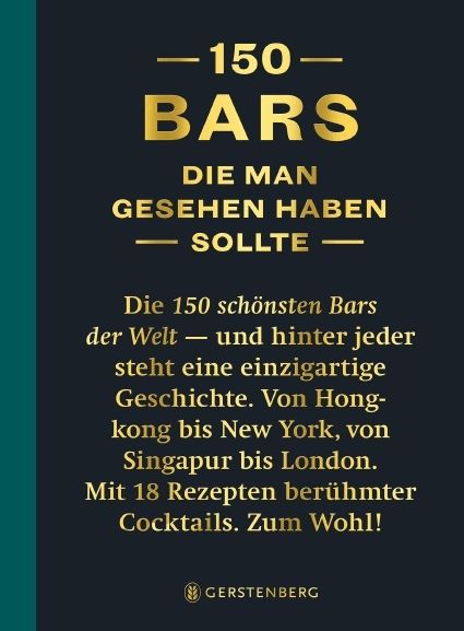 Lijcops, Jurgen/Boons, Isabel: 150 Bars, die man gesehen habe sollte