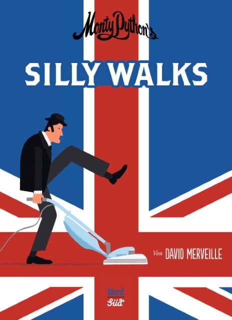 Merveille, David: Monty Python's Silly Walks