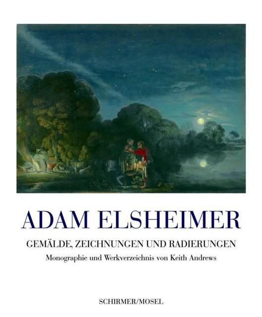 Andrews, Keith: Adam Elsheimer