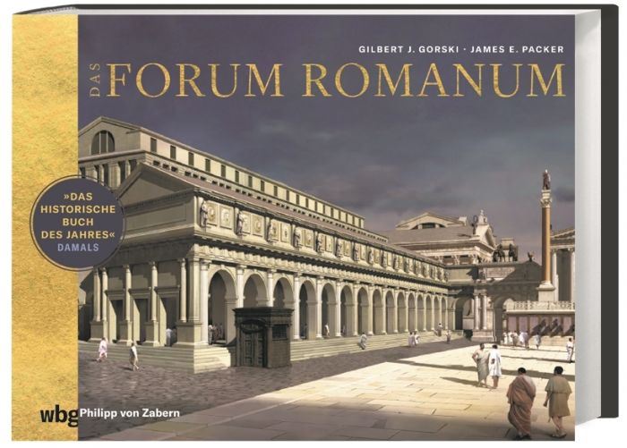 Packer, James/Gorski, Gilbert J: Das Forum Romanum