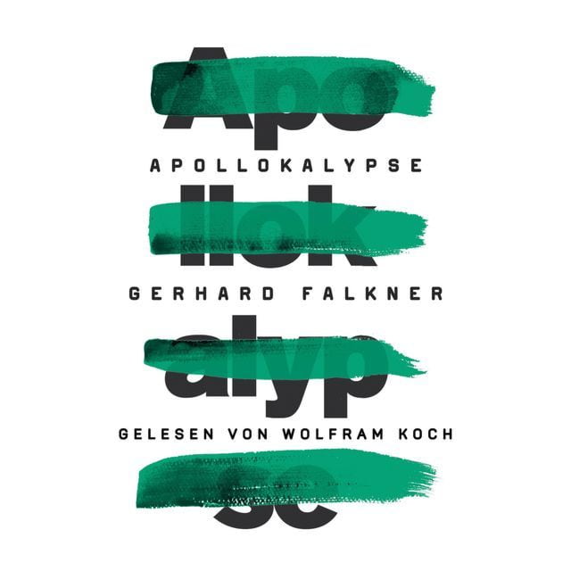 Falkner, Gerhard: Apollokalypse