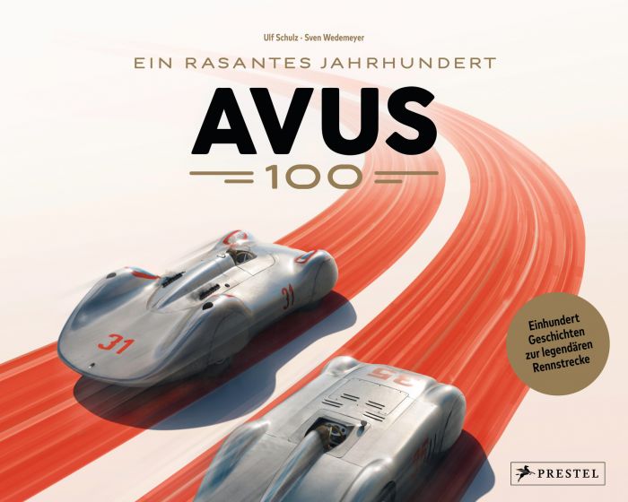 Schulz, Ulf/Wedemeyer, Sven: Avus 100