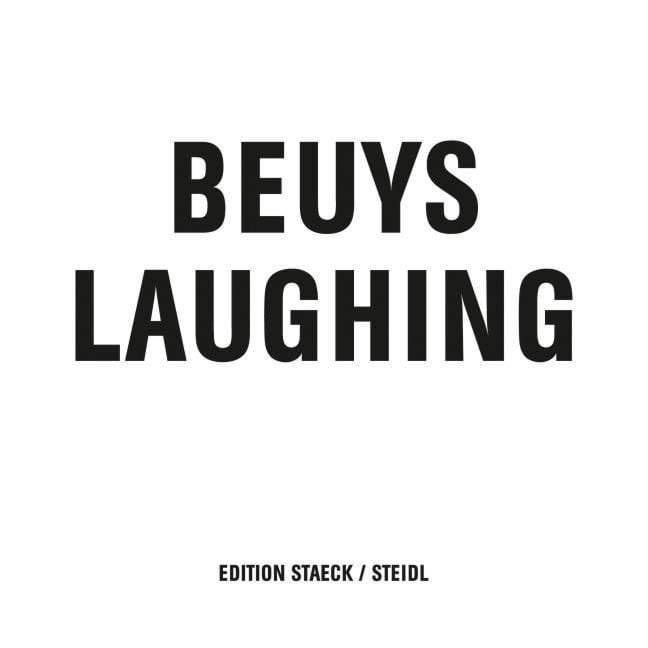 Beuys, Joseph: Beuys Laughing