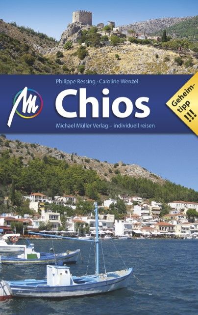 Ressing, Philippe/Wenzel, Caroline: Chios