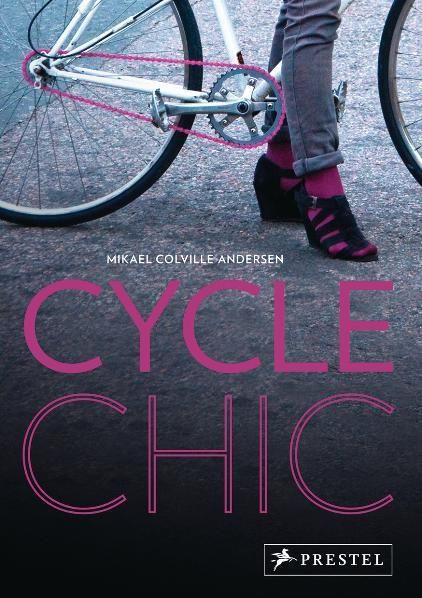 Colville-Andersen, Mikael: Cycle Chic