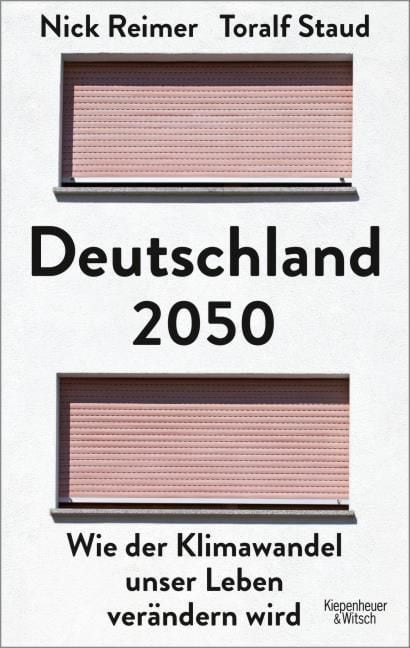Staud, Toralf/Reimer, Nick: Deutschland 2050