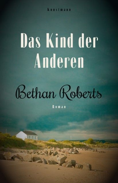 Roberts, Bethan: Das Kind der Anderen