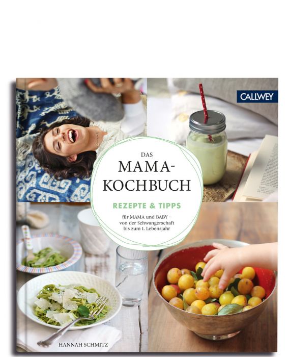 Schmitz, Hannah: Das Mama-Kochbuch