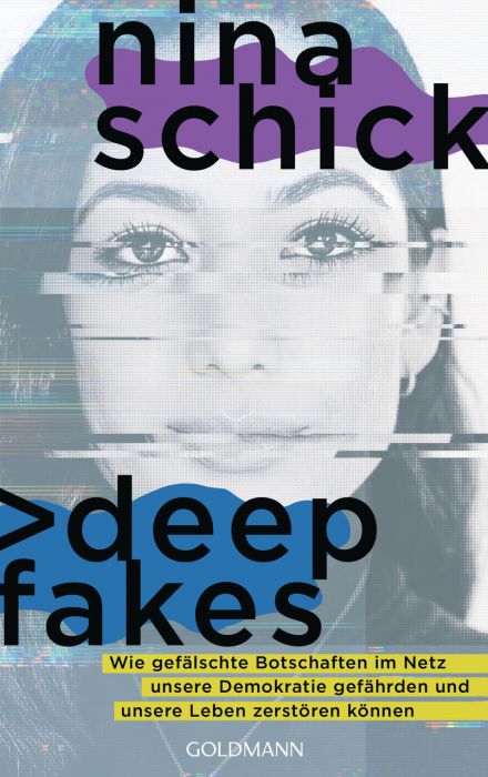 Schick, Nina: Deepfakes