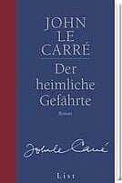 le Carré, John: Der heimliche Gefährte