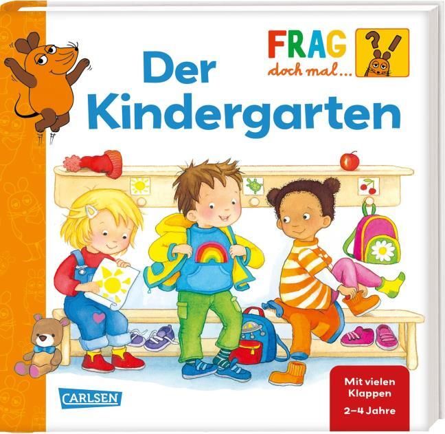 Klose, Petra: Frag doch mal ... die Maus!: Der Kindergarten