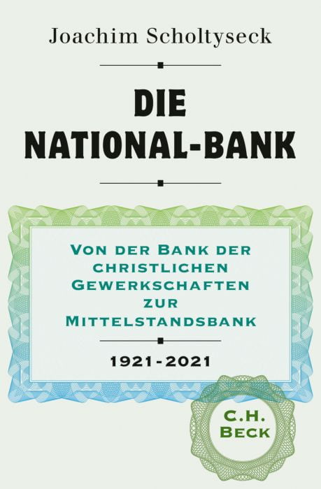 Scholtyseck, Joachim: Die National-Bank