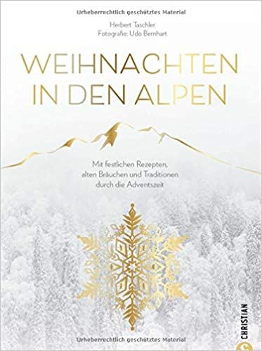Taschler, Herbert: Weihnachten in den Alpen