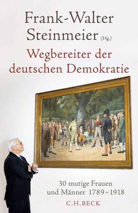 Steinmeier, Frank-Walter: Wegbereiter der deutschen Demokratie