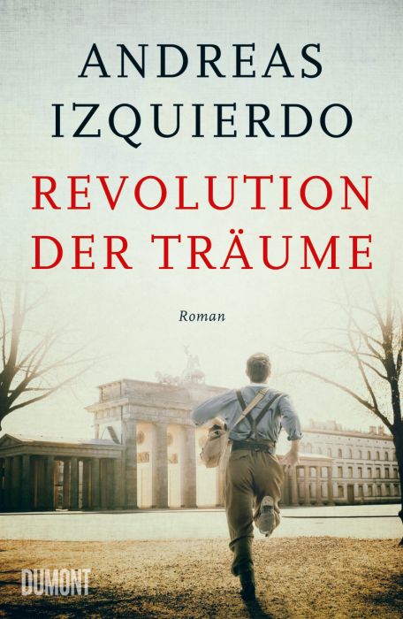 Izquierdo, Andreas: Revolution der Träume
