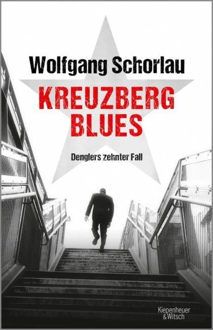 Schorlau, Wolfgang: Kreuzberg Blues