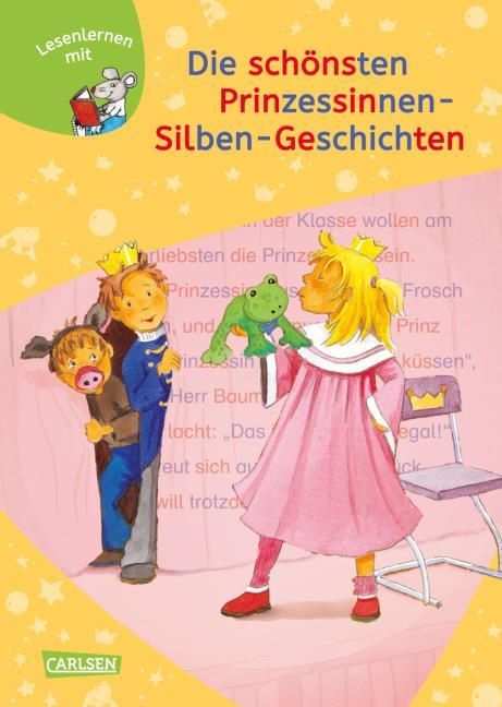 Boehme, Julia/Tielmann, Christian/Holtei, Christa: Die schönsten Prinzessinnen-Silben-Geschichten