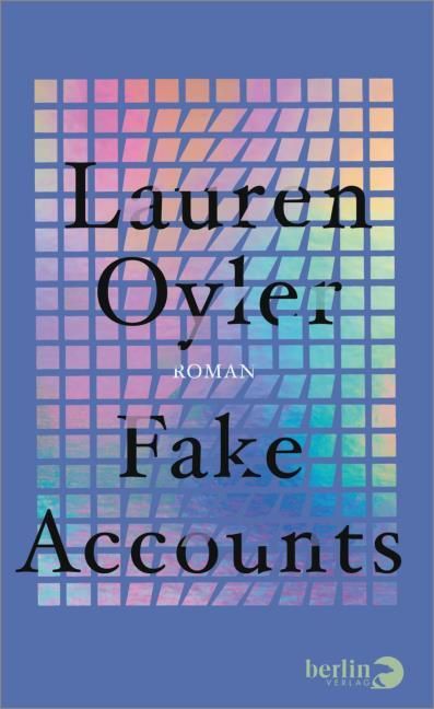 Oyler, Lauren: Fake Accounts